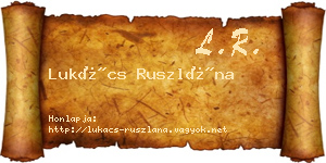 Lukács Ruszlána névjegykártya